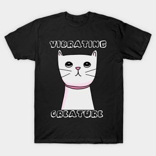 Strange planet, vibrating creature! T-Shirt